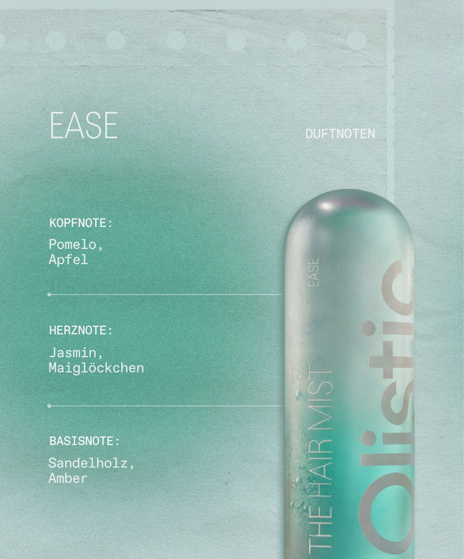 Duftnoten von EASE - Olistic Hair Mist