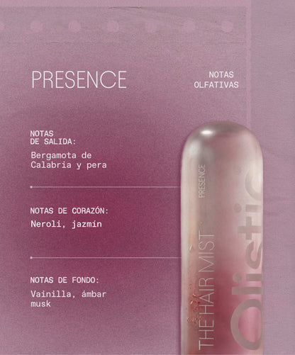 Notas olfativas Presence - Bruma capilar Olistic 