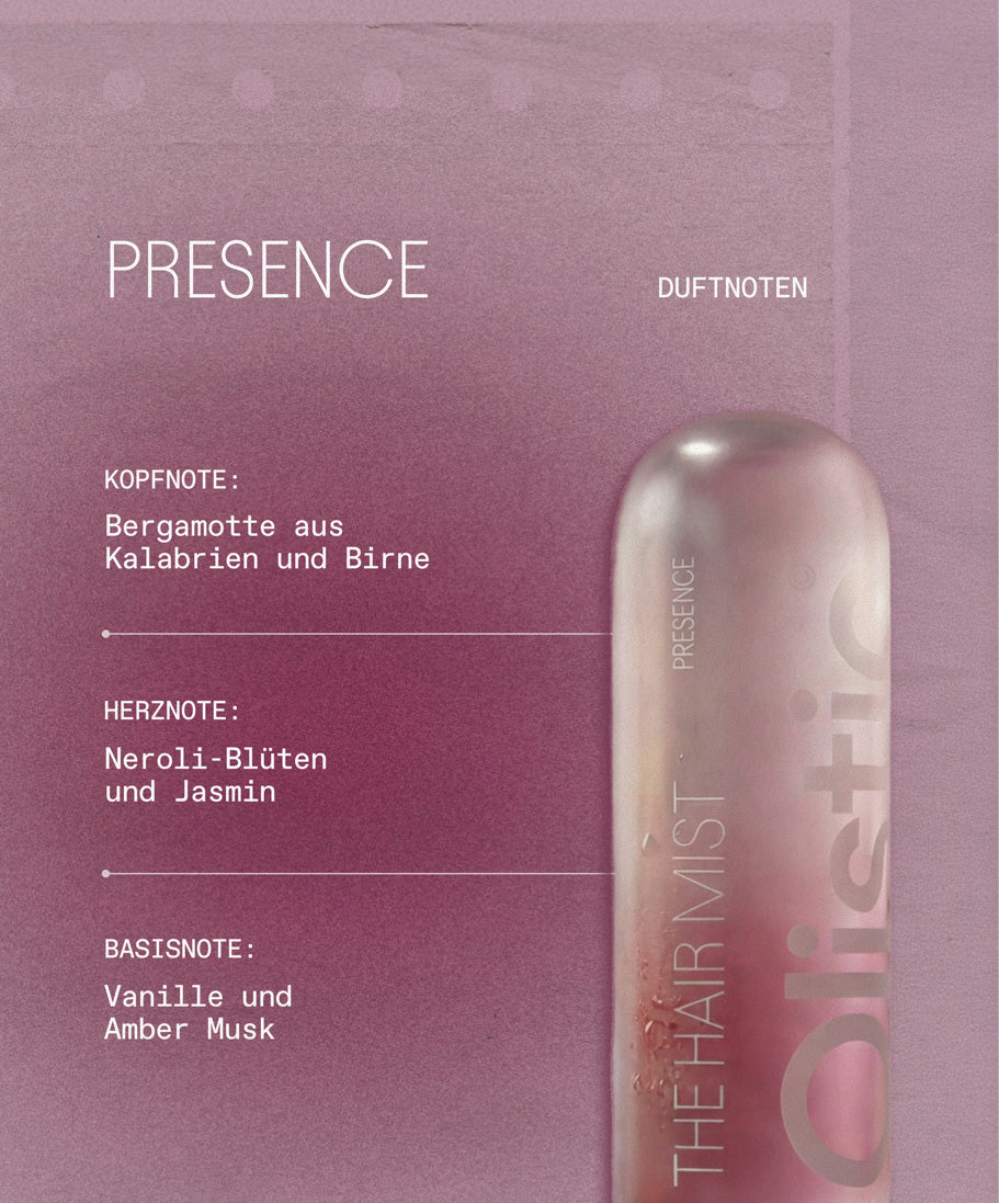 Duftnoten von PRESENCE - Olistic Hair Mist