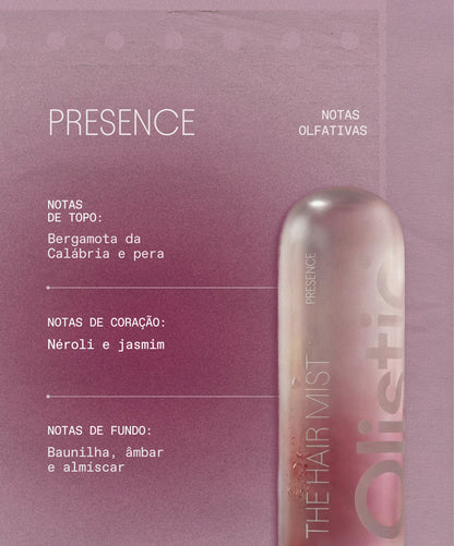 Notas olfativas Presence The Hair Mist - Bruma Capilar Olistic
