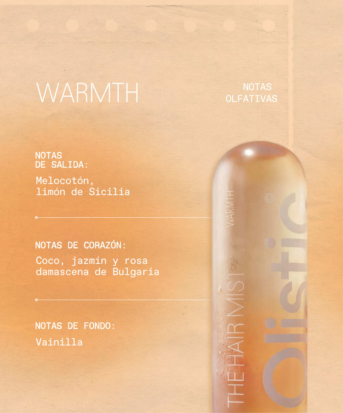 Notas olfativas Warmth - Olistic Hair Mist bruma capilar